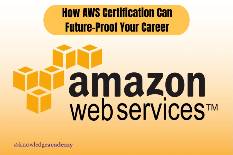 How AWS Certification Can Future-Proof Your Career