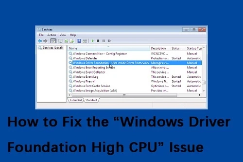 How to Fix Windows Driver Foundation Using High CPU?