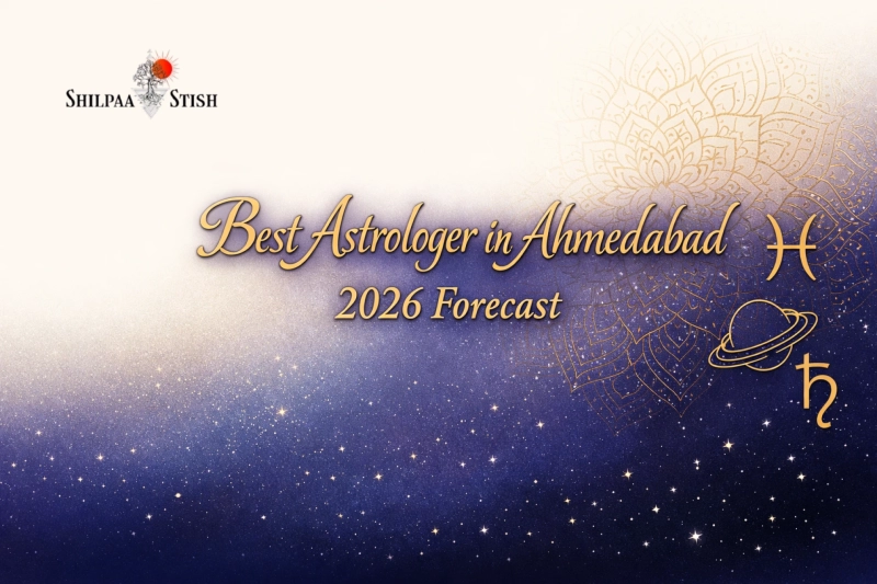 Best Astrologer in Ahmedabad: 2026 Forecast