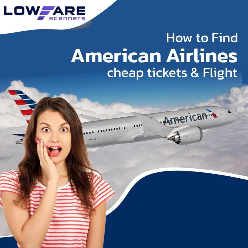 How to Find American Airlines Cheap Tickets & Flights?