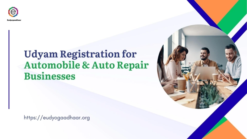 Udyam Registration for Automobile & Auto Repair Businesses