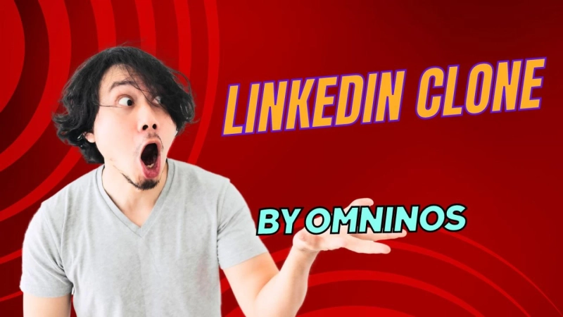 The Best LinkedIn Clone App or Software by Omninos