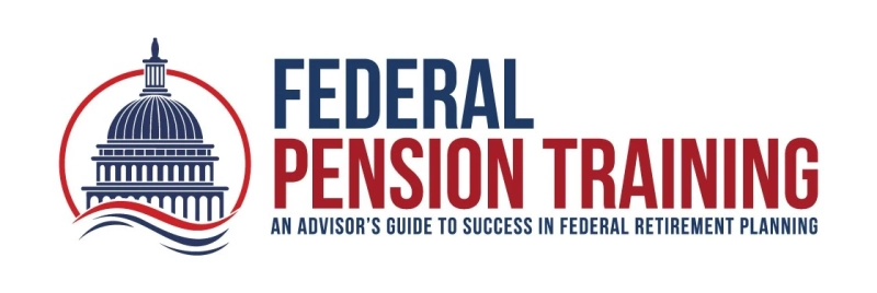 Federal Pension Training 101: What Advisors Need to Know About FERS