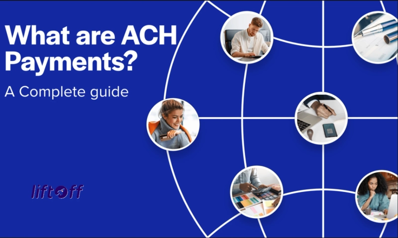 What is ACH Payment? A Complete Guide for 2026