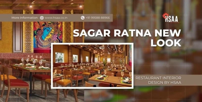 Sagar Ratna New Look: Restaurant Interior Design By HSAA