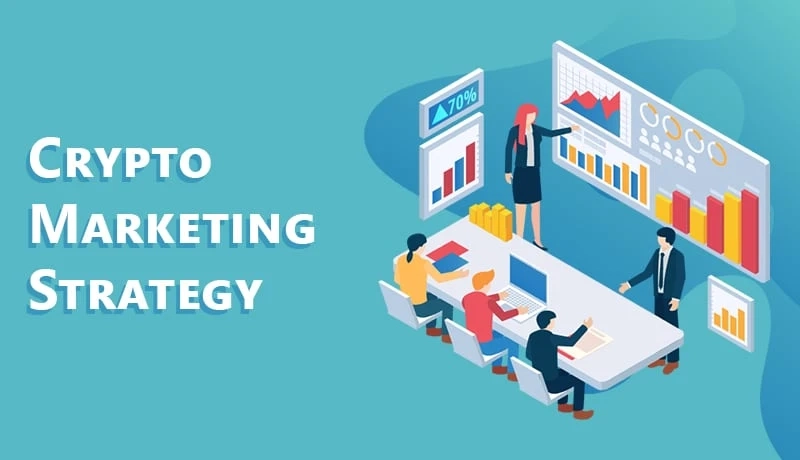 How To Plan Your Crypto Marketing Strategy The Right Way?