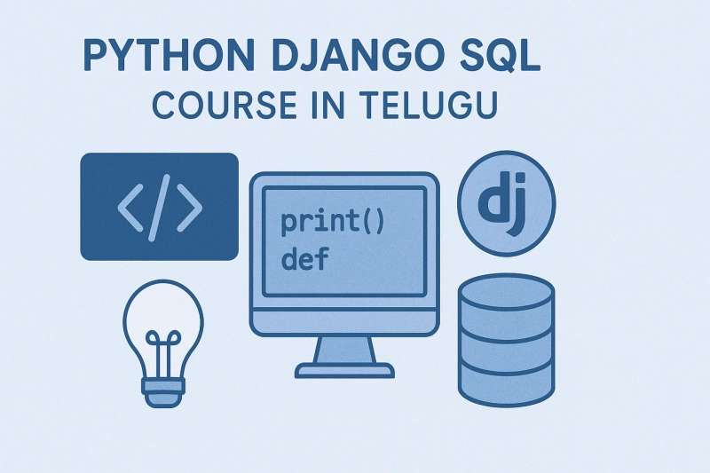 Achieve Hands-On CRUD Operations with Python Django SQL Course in Telugu​