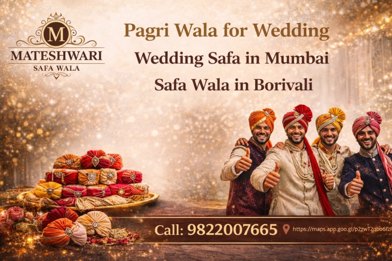 Rental Safa in Mumbai – Why Mateshwari Safawala Is the Smart Choice for a Royal Wedding Look
