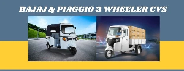 Bajaj & Piaggio 3 Wheeler CVs For Urban & Rural Sectors