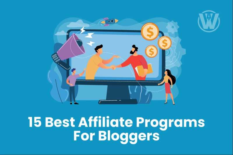 15 Best Affiliate Programs For Bloggers In 2025