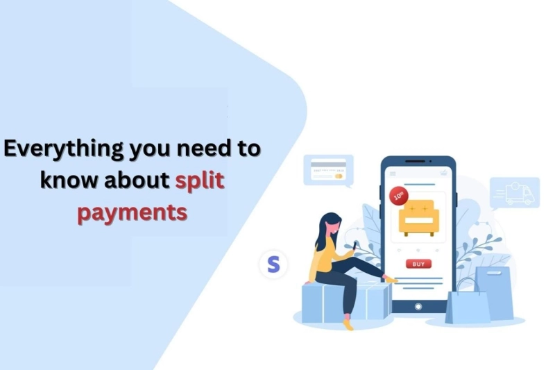 Everything you need to know about split payments