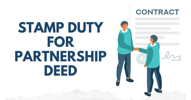 Stamp Duty for Partnership Deed: Understanding the Basics