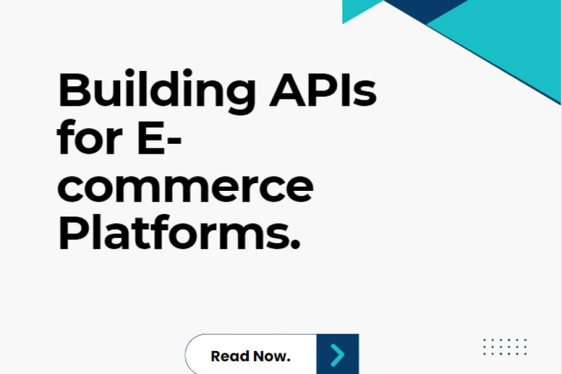 Building APIs for E-commerce Platforms