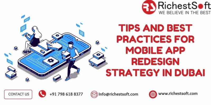 Tips and Best Practices for Mobile App Redesign Strategy in Dubai