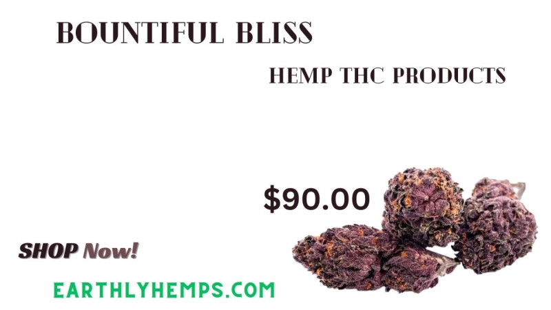 Bountiful Bliss: Earthly Hemps' Showcase of HEMP THC Products