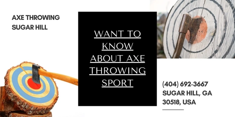 Want To Know About Axe Throwing Sport