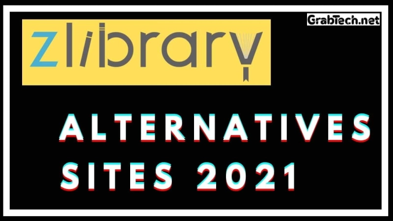 Top Z-library Alternative Sites List that Works in 2021