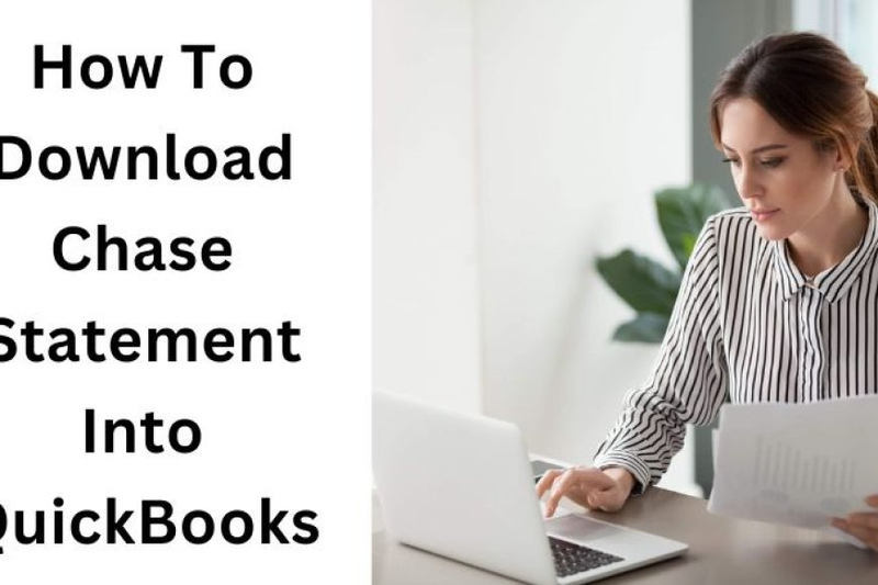 How to Download Chase Bank Statements into QuickBooks