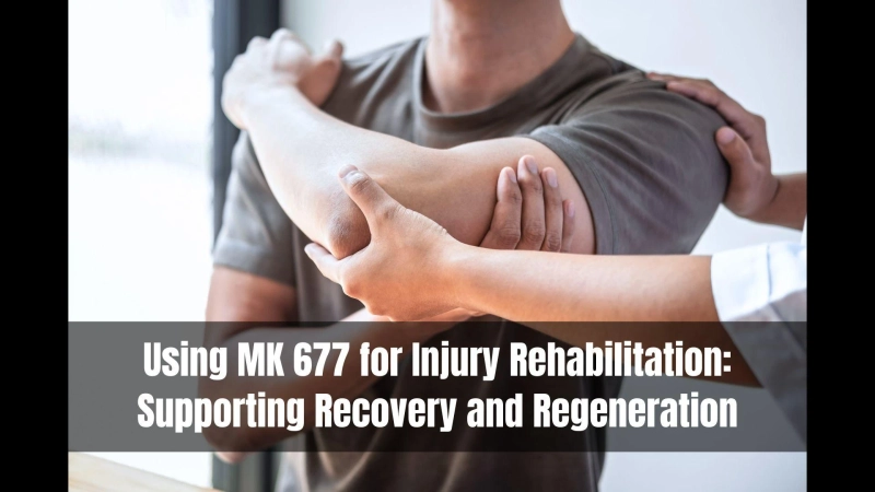 Using MK 677 for Injury Rehabilitation: Supporting Recovery and Regeneration