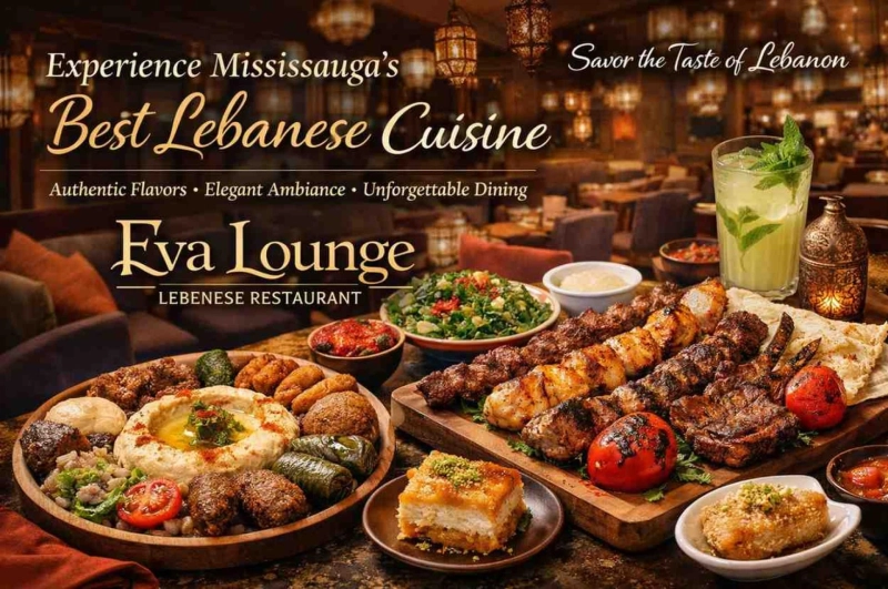 Discover Mississauga's Finest Lebanese Dining Experience at Eva Lounge