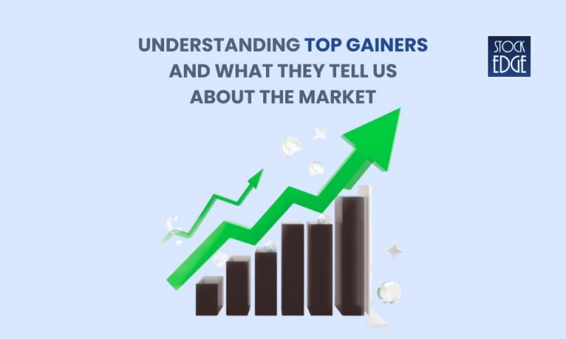 Understanding Top Gainers and What They Tell Us About the Market