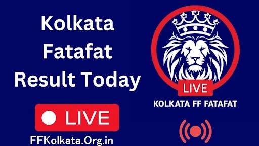 Kolkata FataFat Result – Check Live Kolkata FF Result Today at ffkolkata.org.in