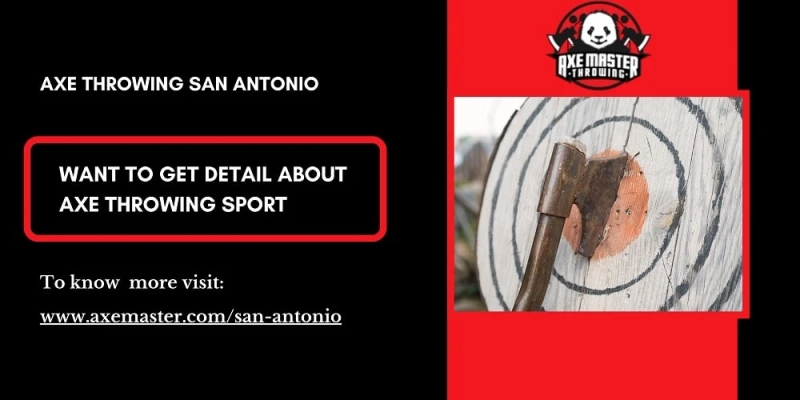 Want To Get Detail About Axe Throwing Sport
