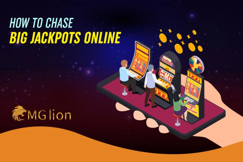 How to Chase Big Jackpots Online