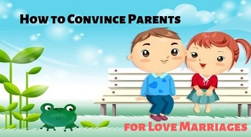 How To Convince Parents For Love Marriage In Different Caste
