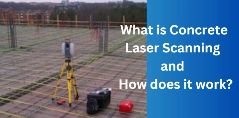 What is Concrete Laser Scanning & How does it work?