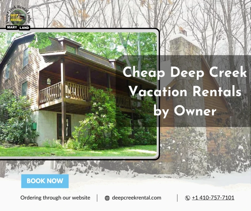 Cheap Deep Creek Vacation Rentals by Owner | Book Now