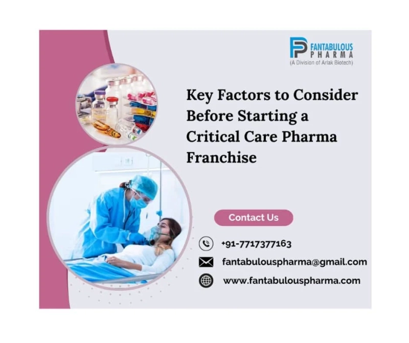 Key Factors to Consider Before Starting a Critical Care Pharma Franchise