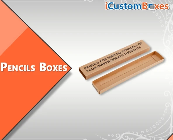 Why Choose Pencil Boxes for the Branding of Your Product?
