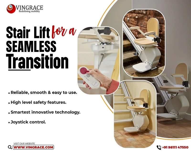 Stairway to Mobility: Best Stair Lift – Vingrace