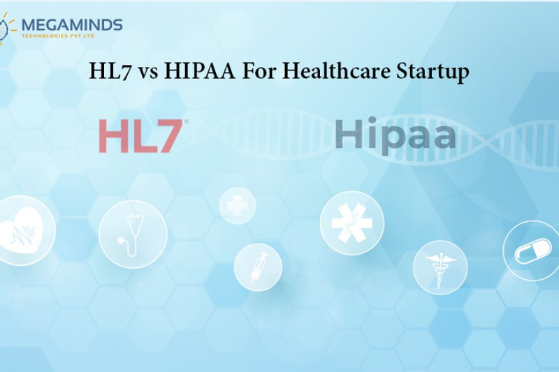 HL7 vs HIPAA For Healthcare Startup