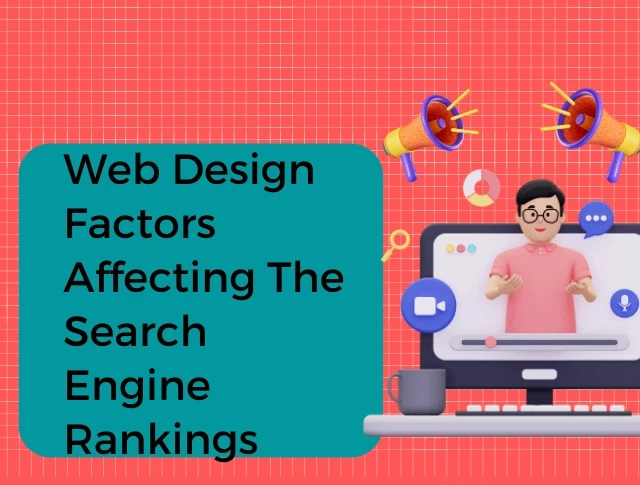 Web Design Factors Affecting The Search Engine Rankings