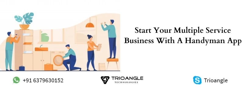 Start Your Multiple Service Business With A Handyman App