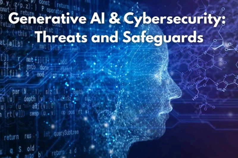 Generative AI and Cybersecurity: Threats and Safeguards