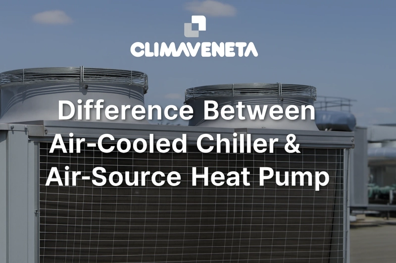 Difference Between Air-Cooled Chiller & Air-Source Heat Pump 