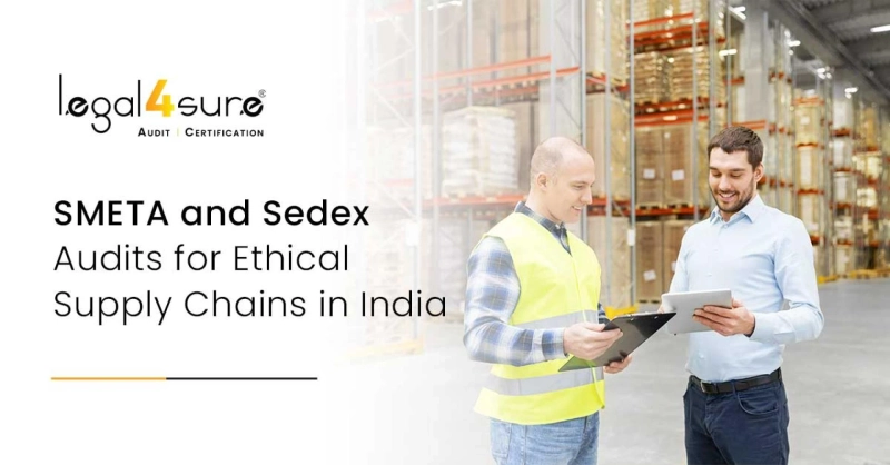 SMETA and Sedex Audits Made Simple for Indian Factories