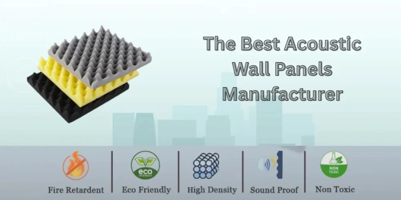 Best Acoustic Wall Panels Manufacturer for Commercial Spaces