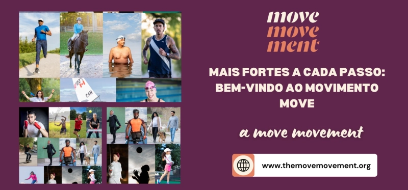 Mais fortes a cada passo: Bem-vindo ao Movimento Move