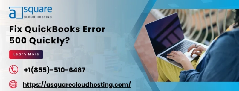 Powerful Methods to Overcome QuickBooks Error 500