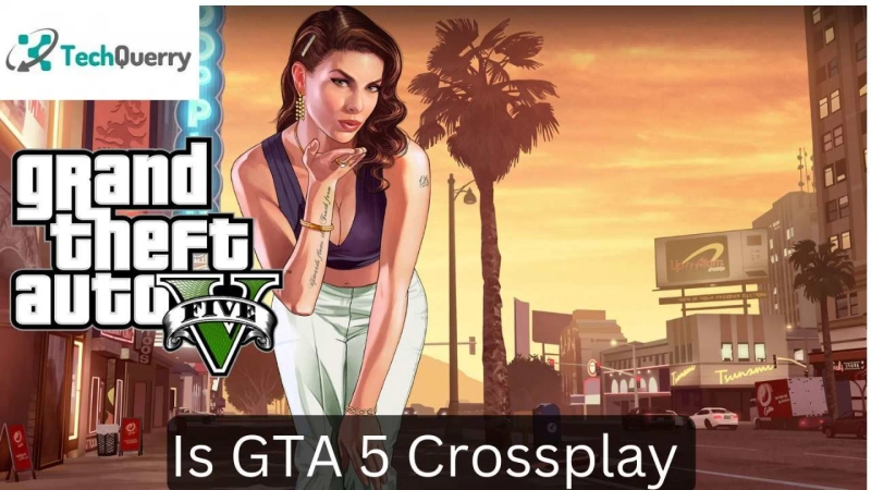 Is GTA V Cross Gen in 2023? [The Truth]