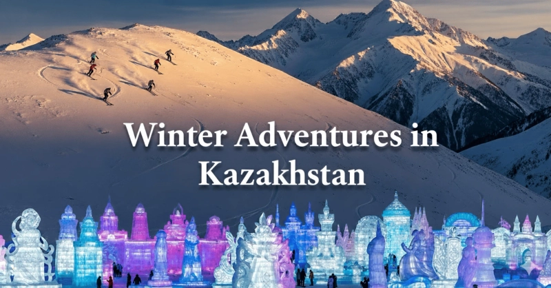 Winter Adventures in Kazakhstan: Skiing & Ice Festivals With eVisa