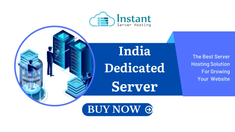 Get Ultimate Guide of India Dedicated Server – Instant Server Hosting