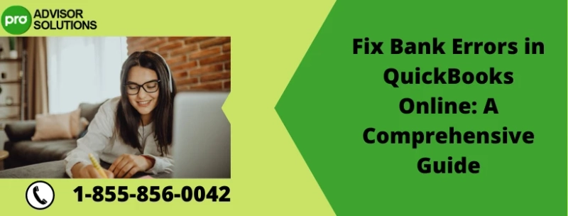 Step By Step fix For bank errors in QuickBooks Online