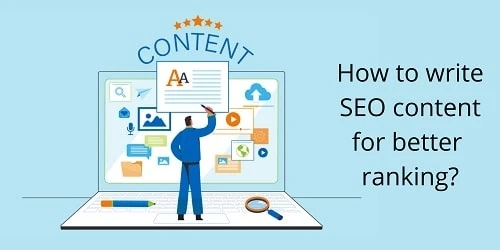 How to write SEO content for better ranking?