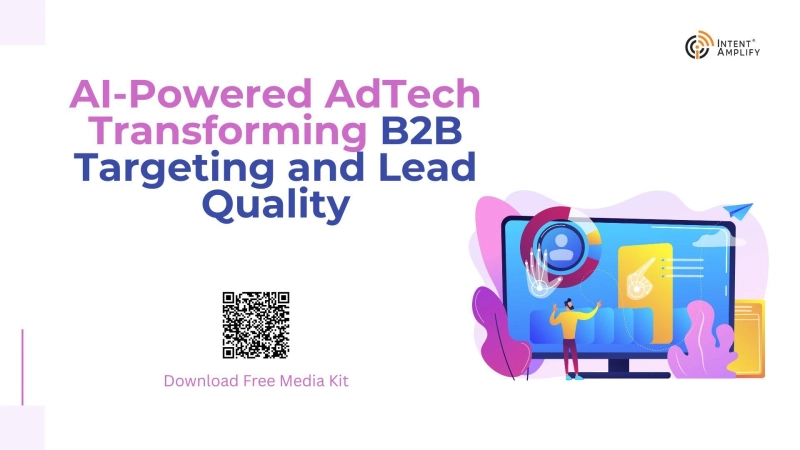 AI-Powered AdTech Transforming B2B Targeting and Lead Quality