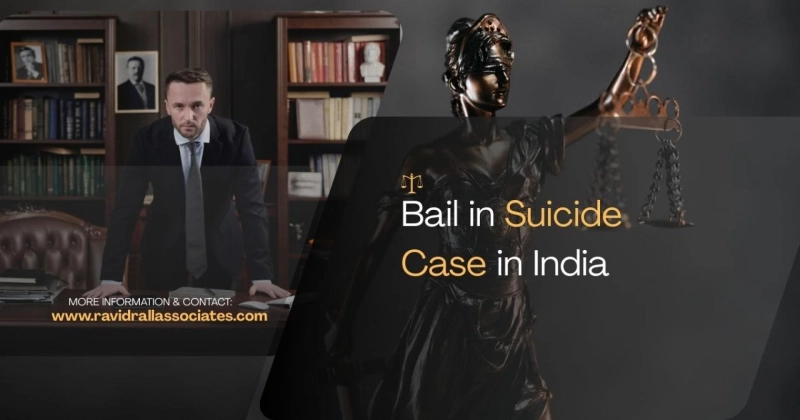 Bail in Suicide Case in India: When Is It Granted and What Are the Legal Remedies?
